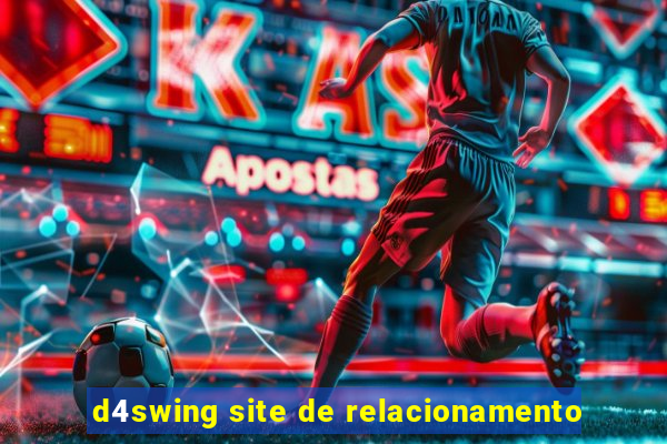 d4swing site de relacionamento